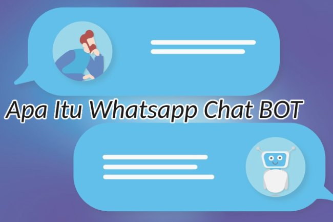 Apa Itu Whatsapp Chat BOT